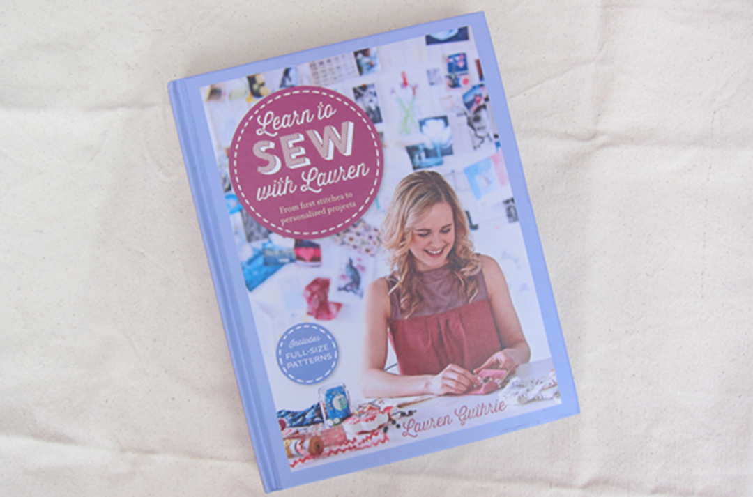 Sneak Peak Learn to Sew with Lauren and Launch Party Details