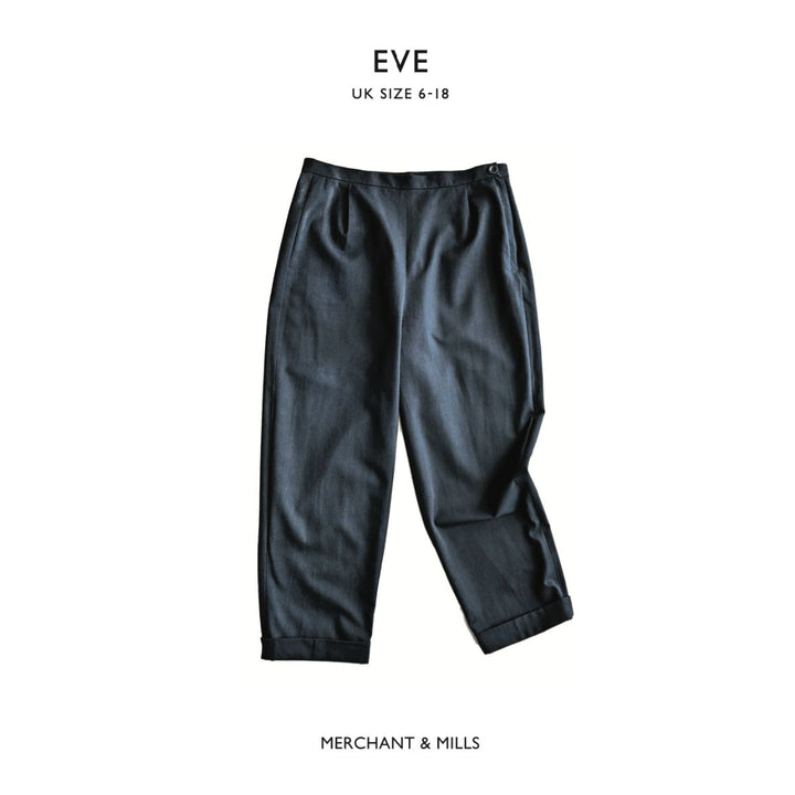 Dark gray pants on a white background with 'EVE' and 'Merchant & Mills' branding.